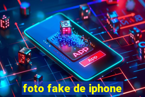 foto fake de iphone